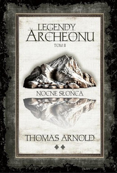Legendy Archeonu T.2 Nocne Słońca (barw. brzegi)