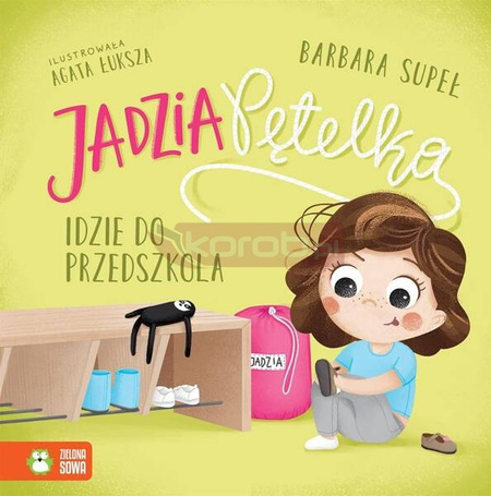 Jadzia Pętelka idzie do przedszkola