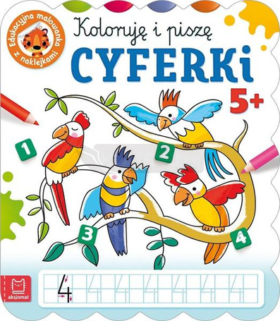 Koloruję i piszę CYFERKI. Edukacyjna malowanka