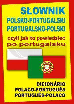 Słownik polsko-portugalski port-pol czyli jak to..