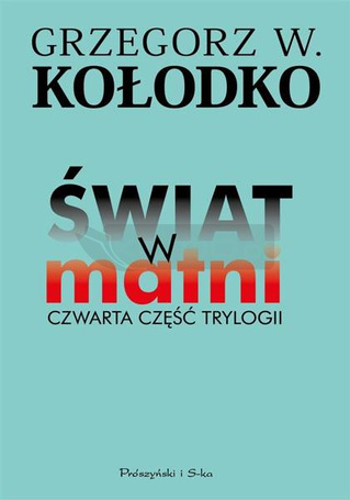 Świat w matni. Czwarta część trylogii