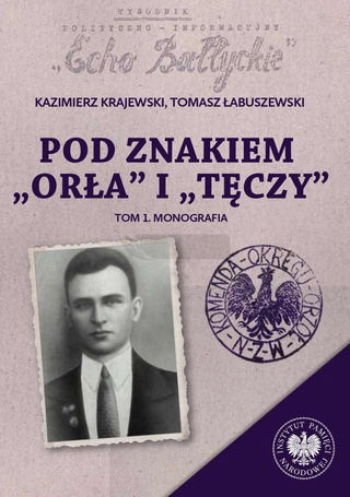 Pod znakiem Orła i Tęczy