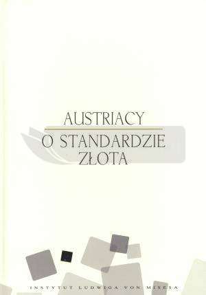Austriacy o standardzie złota