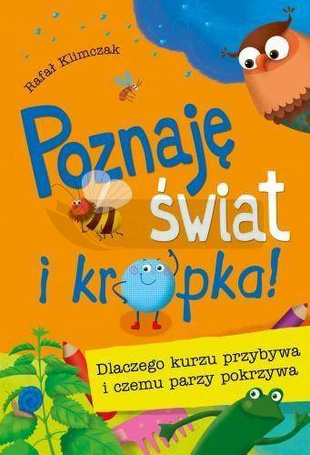 Poznaję świat i kropka! Dlaczego kurzu przybywa