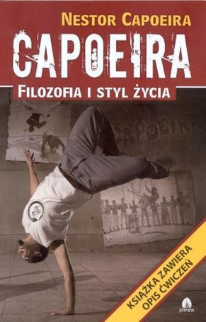 Capoeira. Filozofia i styl życia