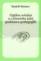 Ogólna wiedza o człowieku jako podstawa pedagogiki