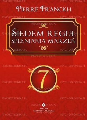 Siedem reguł spełniania marzeń