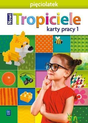 Nowi Tropiciele Pięciolatek. Karty pracy cz.1 WSIP