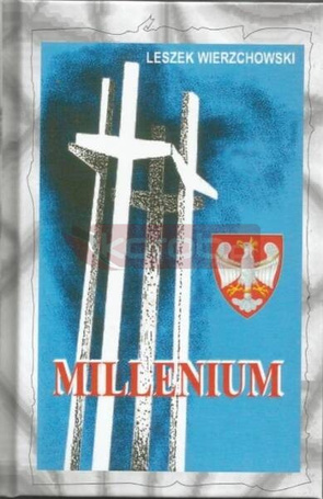 Milleniumn, czyli Narodziny Solidarności Narodu...