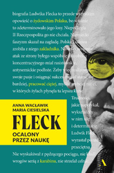 Fleck. Ocalony przez naukę