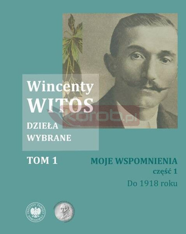 Pakiet: Wincenty Witos. Dzieła wybrane T.1-5
