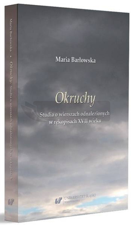 Okruchy. Studia o wierszach odnalezionych w..