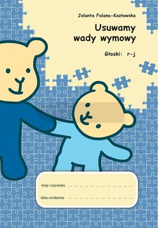Usuwamy wady wymowy. Głoski: r-j