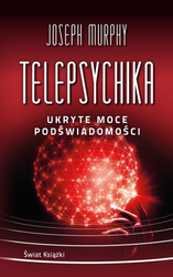 Telepsychika. Ukryte moce podświadomości pocket