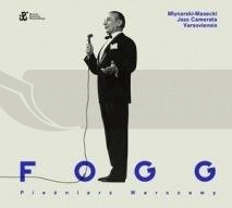 Fogg. Pieśniarz Warszawy