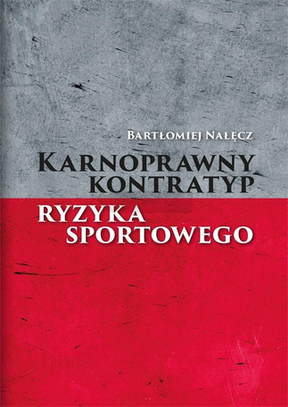 Karnoprawny kontratyp ryzyka sportowego