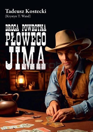 Droga powrotna Płowego Jima