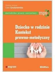 Dziecko w rodzinie. Kontekst prawno-metodyczny