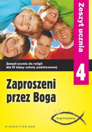 Katechizm SP 4 Zaproszeni przez Boga ćw NPP WAM