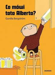 Co mówi tata Alberta?
