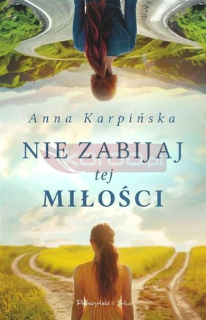 Nie zabijaj tej miłości