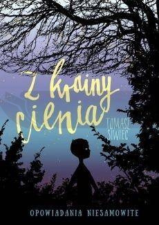 Z krainy cienia. Opowiadania niesamowite