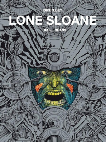 Lone Sloane -T. 2 Gail, Chaos
