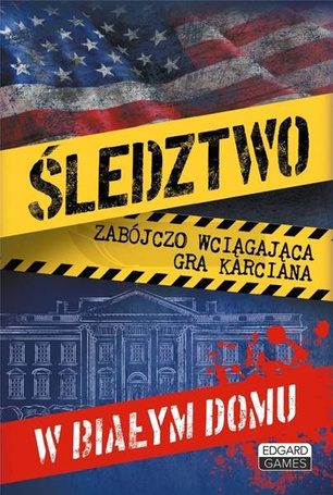 Śledztwo w Białym Domu