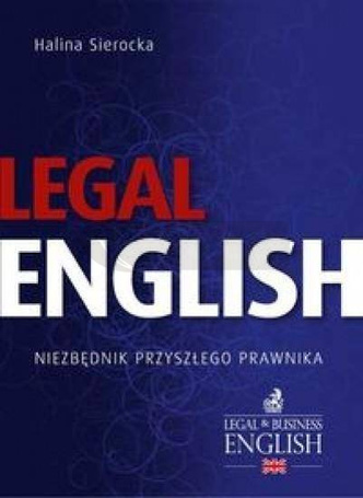 Legal English. Niezbędnik przyszłego prawnika