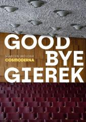 Goodbye Gierek