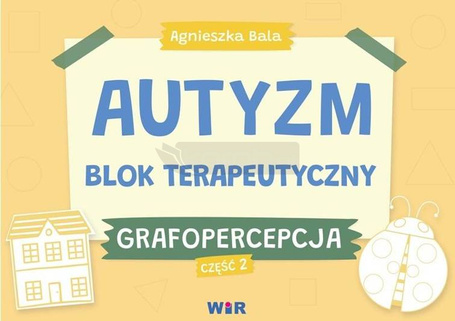 Autyzm. Blok terapeutyczny. Grafopercepcja cz.2