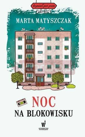 Noc na blokowisku