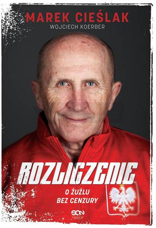 Marek Cieślak. Rozliczenie. O żużlu bez cenzury