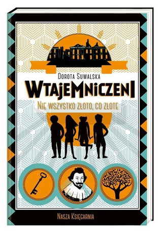 Nie wszystko złoto, co złote