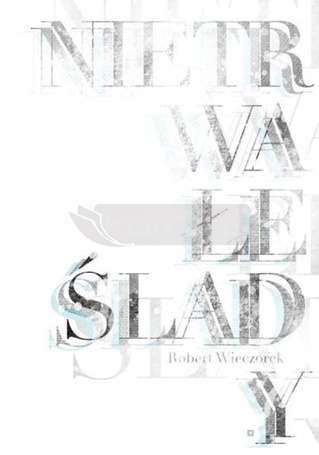 Nietrwałe ślady