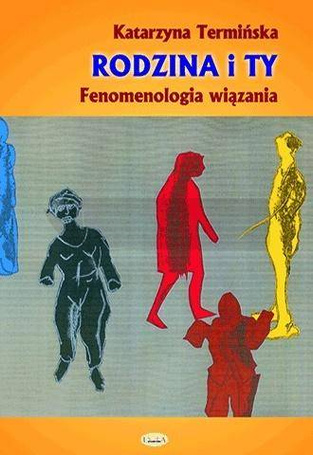 Rodzina i Ty. Fenomenologia wiązania