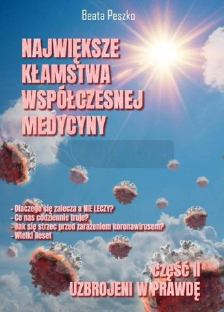 Największe kłamstwa współczesnej medycyny T.2