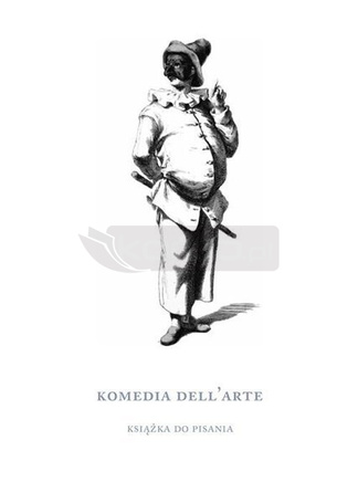 Komedia dell'arte. Książka do pisania