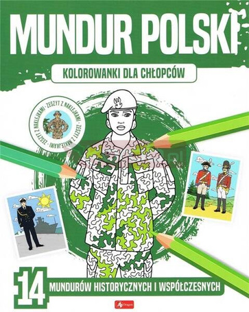 Kolorowanki dla chłopców. Mundur polski