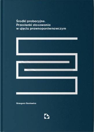 Środki probacyjne. Przesłanki stosowania...