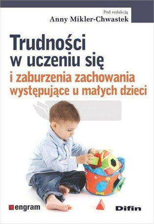 Trudności w uczeniu się i zaburzenia zachowania...