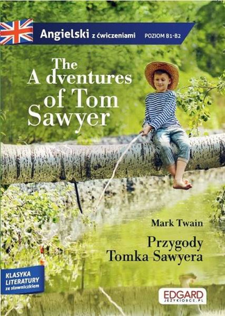 Angielski z ćwiczeniami Przygody Tomka Sawyera
