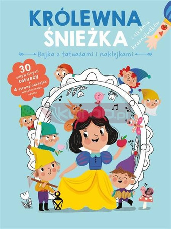 Bajka z tatuażami i naklejkami. Królewna śnieżka
