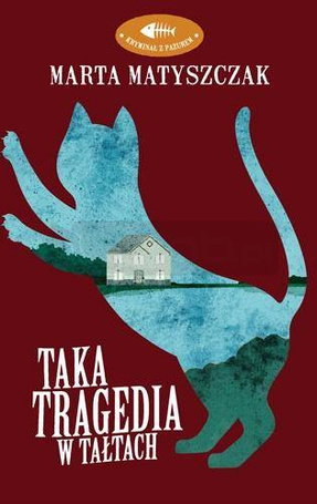 Taka tragedia w Tałtach