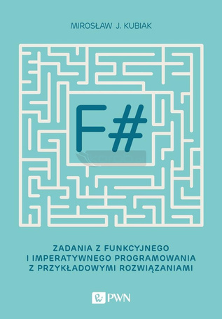 F#. Zadania z funkcyjnego i imperatywnego...