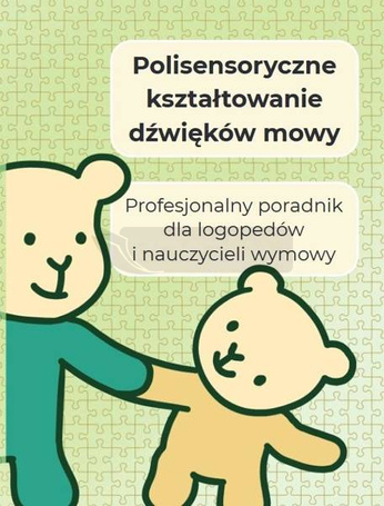 Polisensoryczne kształtowanie dźwięków mowy