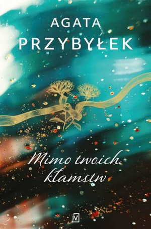 Mimo twoich kłamstw