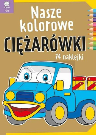 Nasze kolorowe Ciężarówki z naklejkami