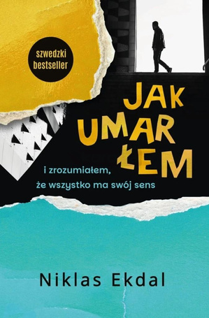 Jak umarłem i zrozumiałem, że wszystko ma swój...