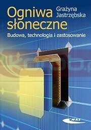 Ogniwa słoneczne. Budowa, technologia...